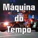 Máquina do Tempo