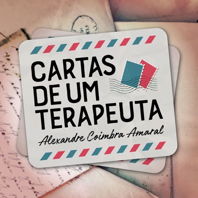 Cartas de um Terapeuta:Alexandre Coimbra Amaral