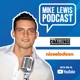 MIKE LEWIS PODCAST