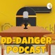 The Dangerous Podcasts