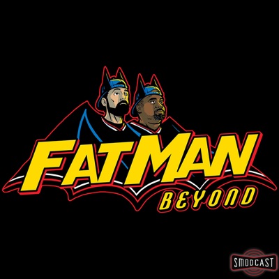 Fat Man Beyond:SModcast Network