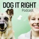 Dog It Right | Der Podcast für Hundemenschen