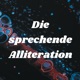 Die sprechende Alliteration