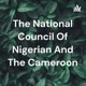 The National Council Of Nigerian And The Cameroon