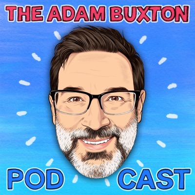 THE ADAM BUXTON PODCAST:ADAM BUXTON