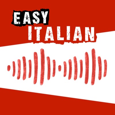 Easy Italian: Learn Italian with real conversations | Imparare l'italiano con conversazioni reali:Matteo, Raffaele and the Easy Italian team