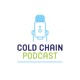 The Cold Chain Podcast