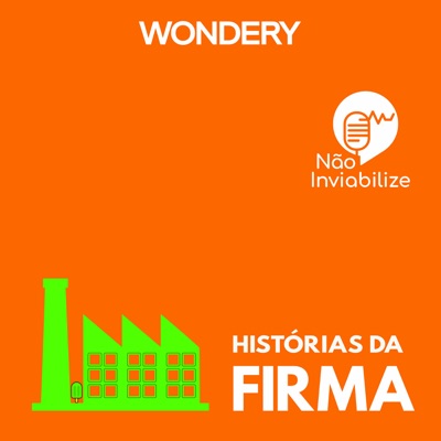 Não Inviabilize apresenta: Histórias da Firma:Amazon Music