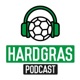 Hard Gras Podcast