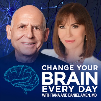 Change Your Brain Every Day:Dr Daniel & Tana Amen