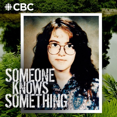 Someone Knows Something:CBC