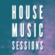 House Music Sessions