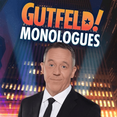 Gutfeld! Monologues:FOX News Radio