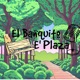 El Banquito De La Plaza