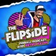 The Flipside Pinball Podcast 