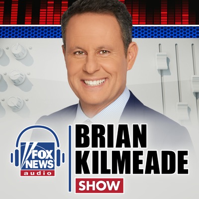 Brian Kilmeade Show:FOX News Radio