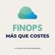 FinOps: Mas Que Costes