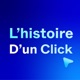 L'Histoire d'un Click