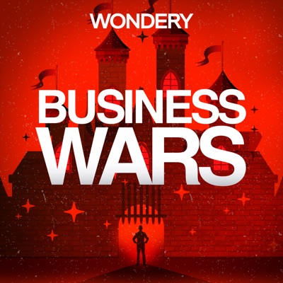 Business Wars:Wondery