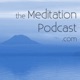 The Meditation Podcast