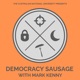 Democracy Sausage with Mark Kenny