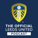 The Official Leeds Utd Podcast