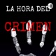 La hora del crimen