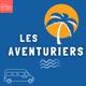 LES AVENTURIERS  - voyage et aventure