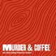 murder & coffee