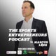 The Sports Entrepreneurs Podcast by Marcus Luer