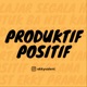 Produktif Positif