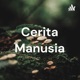 Cerita Manusia