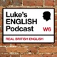 Luke's ENGLISH Podcast - Learn British English with Luke Thompson