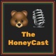 The HoneyCast