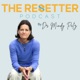 The Resetter Podcast with Dr. Mindy Pelz