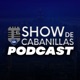 El Show De Cabanillas Podcast