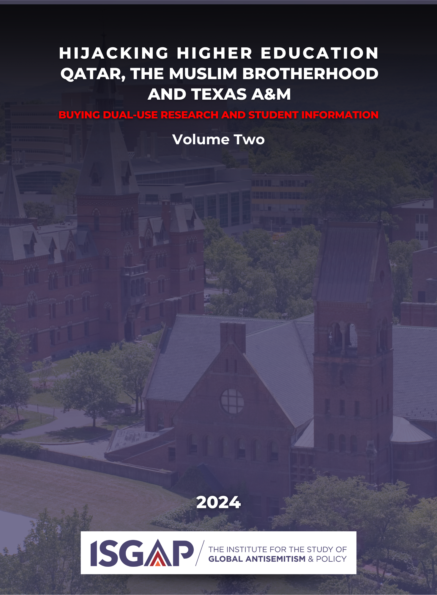 Hijacking Higher Education, Qatar, The Muslim Brotherhood, and Texas A&M