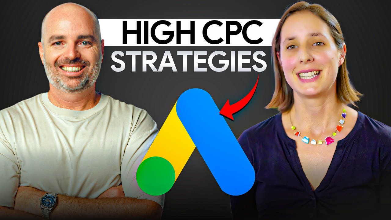 Mastering Google Ads in High CPC Markets: A Deep Dive into Effective Strategies