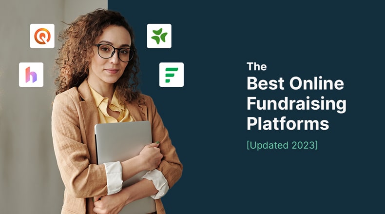 Here are the 12 best online fundraising platforms for nonprofits.