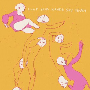 Clap Your Hands Say Yeah