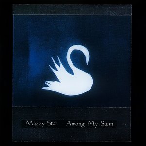 Image for 'Among My Swan'