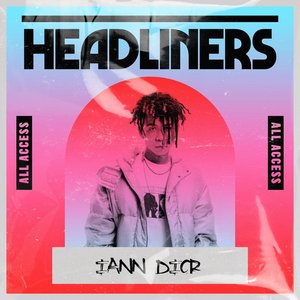 HEADLINERS: iann dior