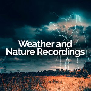 Imagem de 'Weather and Nature Recordings'