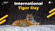 International Tiger Day