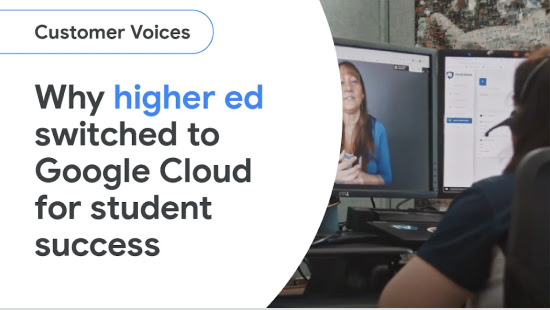 Favoriser la réussite des étudiants avec Google Cloud