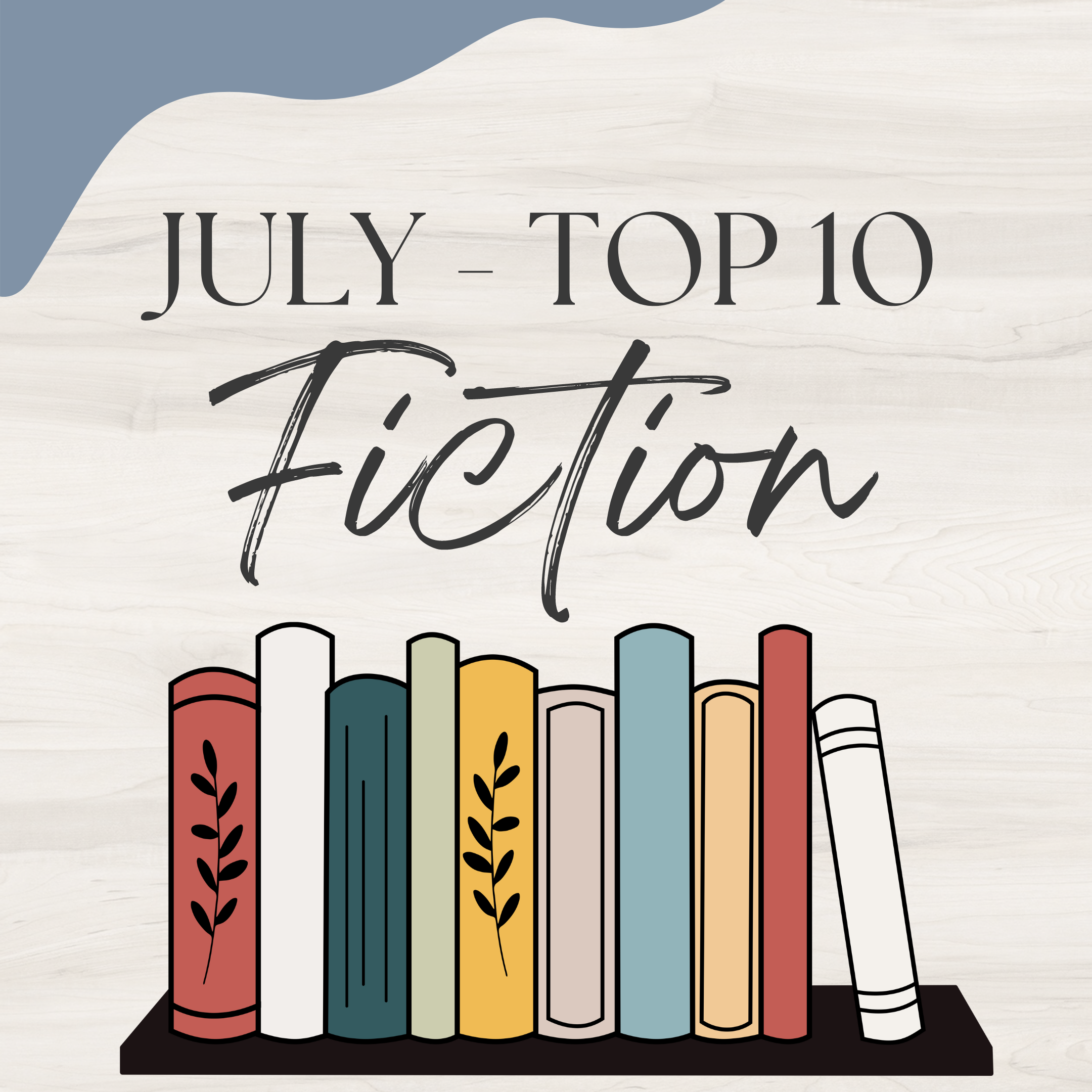 July 2022 Top 10 Fiction