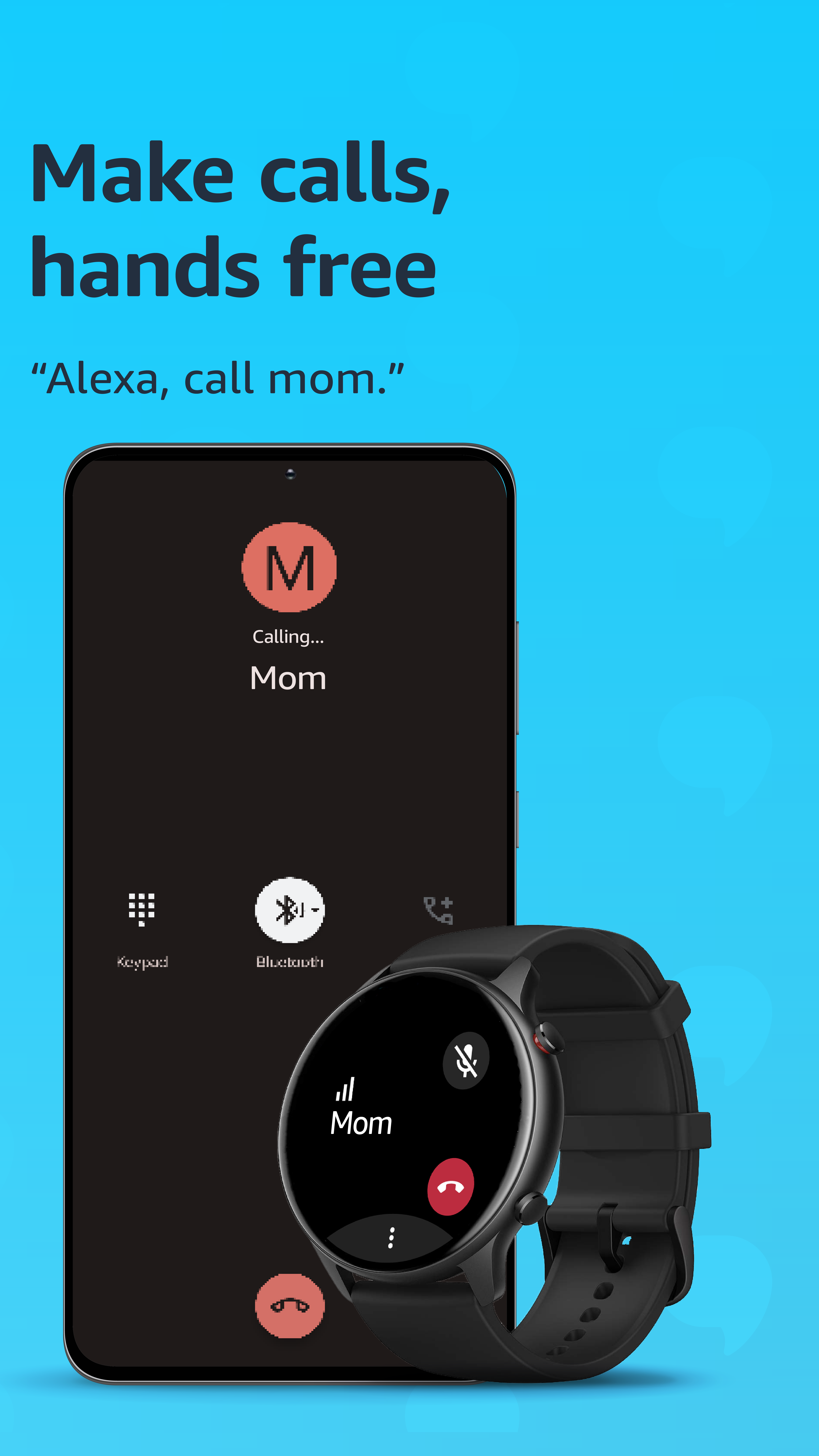 Stay connected with Alexa