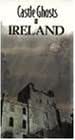 Castle Ghosts of Ireland VHS