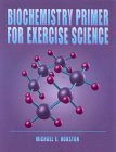 Paperback Biochemistry Primer for Exercise Science Book