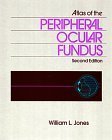 Atlas of the Peripheral Ocular Fundus